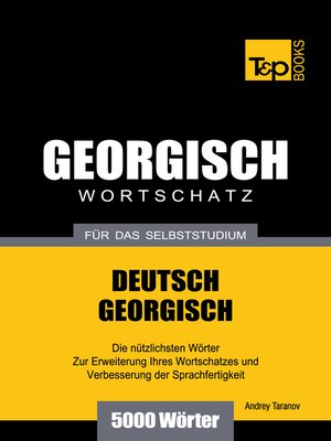 cover image of Deutsch-Georgischer Wortschatz für das Selbststudium
